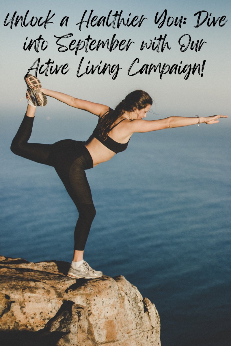 Unlock a Healthier You: Dive into September with Our Active Living Campaign! - Tartan Vitalis